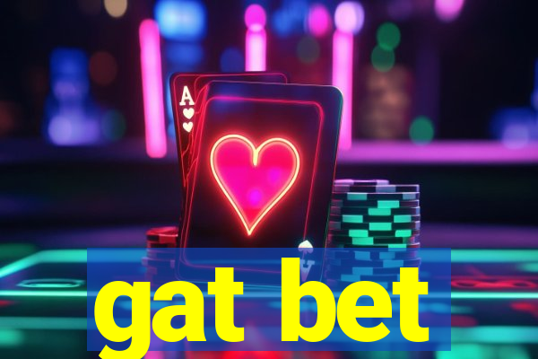 gat bet